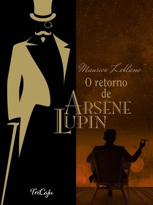 cover image of O retorno de Arsène Lupin
